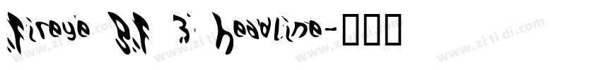Fireye GF 3 Headline字体转换